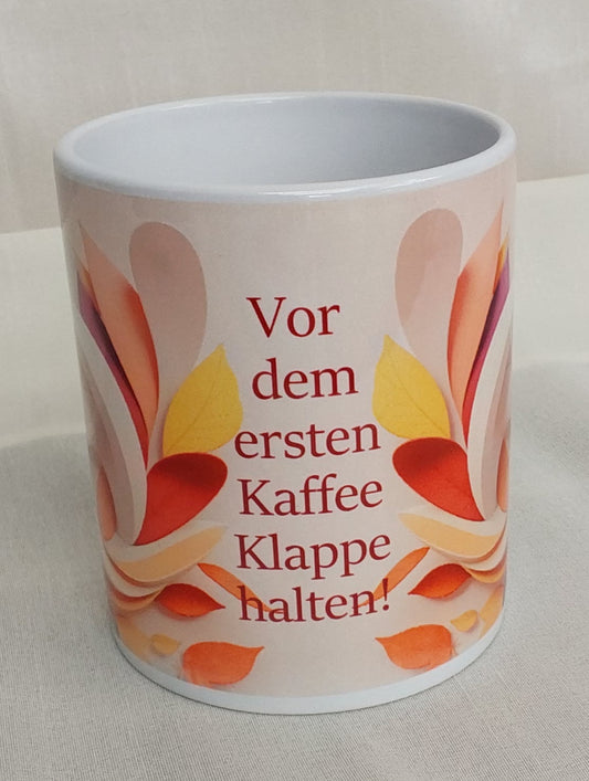 Tasse Spruch